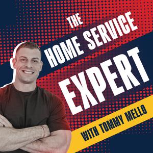 The Home Service Expert Podcast The Home Service Expert Podcast